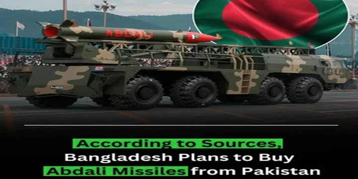 Bangladesh Plans to Buy Abdali Missile From Pakistan