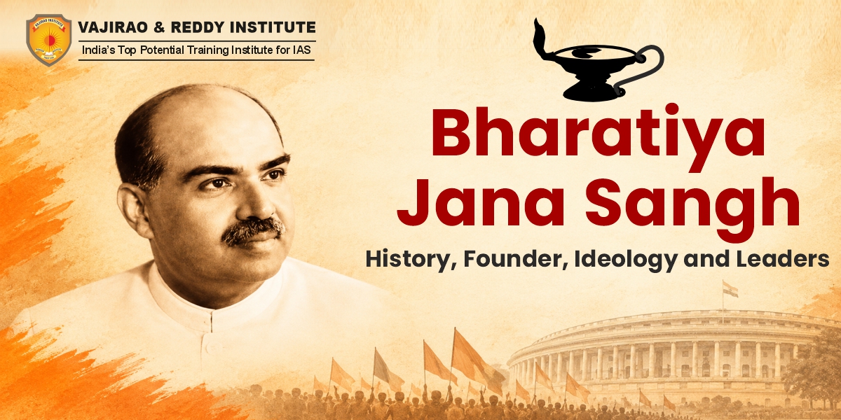 Bharatiya Jana Sangh- History, Founder, Ideology and Leaders.