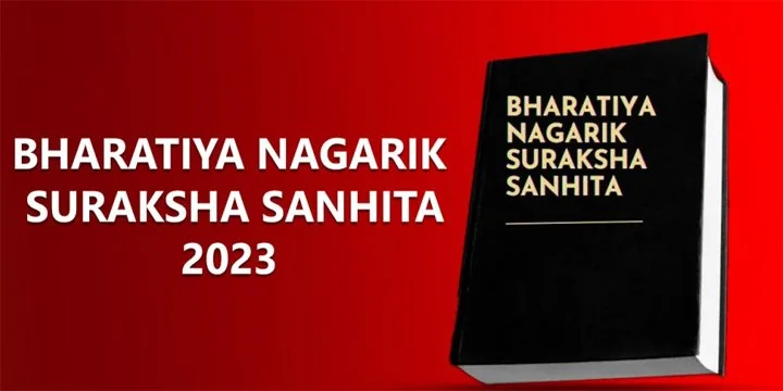Bhartiya Nagrik Suraksha Sanhita, 2023