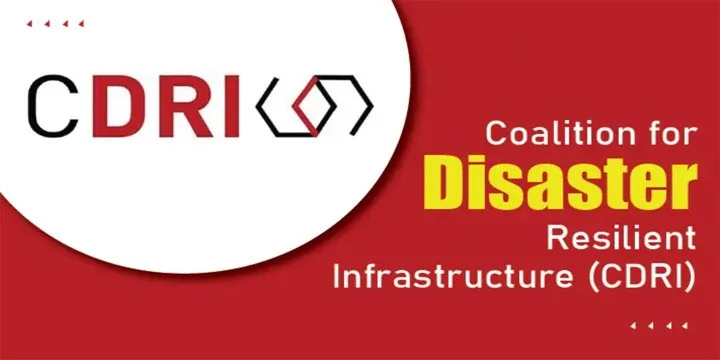 Coalition For Disaster Resilient Infrastructure (CDRI)