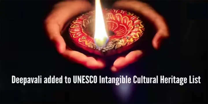 DEEPAVALI ADDED TO UNESCO’S INTANGIBLE CULTURAL HERITAGE LIST