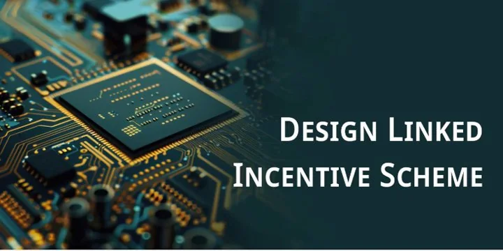 DESIGN LINKED INCENTIVE SCHEME