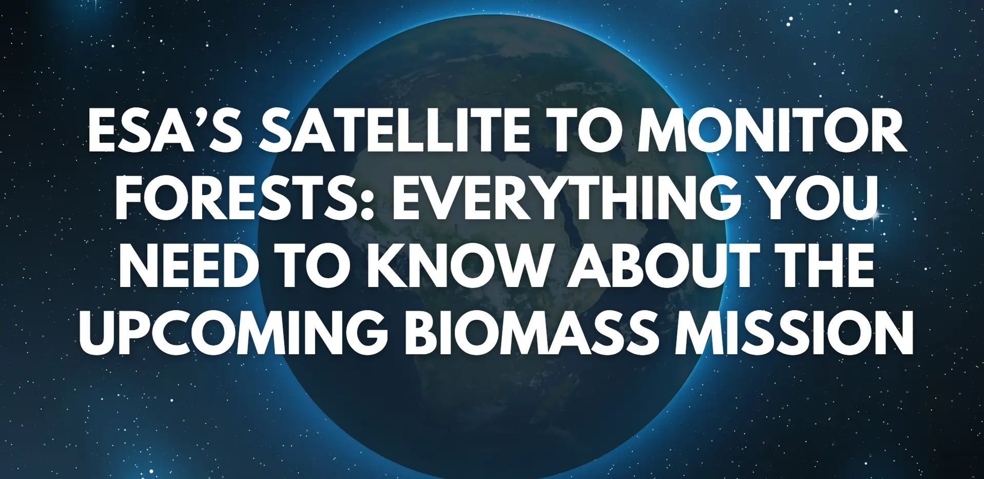esa-satellite-to-monitor-forest