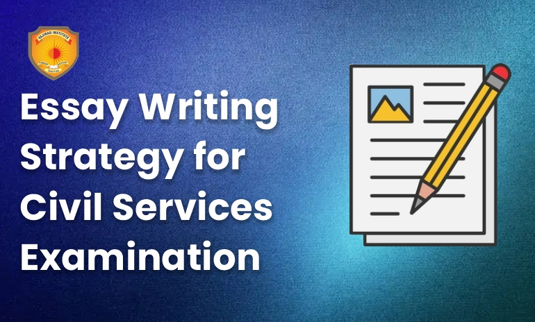 Strategy to Write High Scoring Essays for UPSC