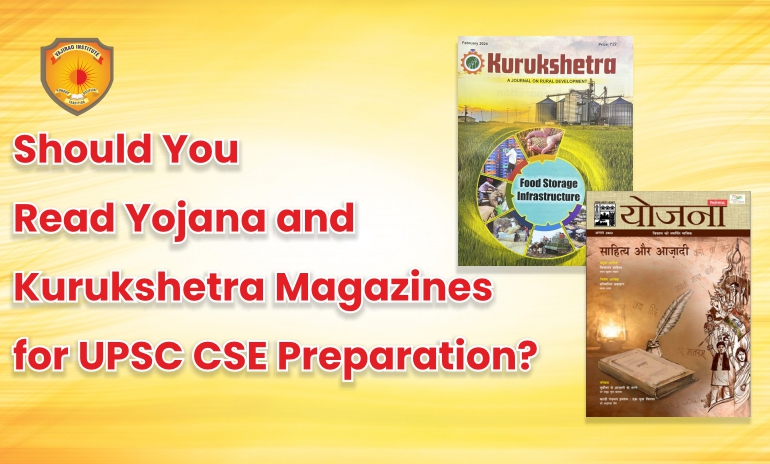 Importance of Yojana and Kurukshetra Magazines for UPSC Preparation