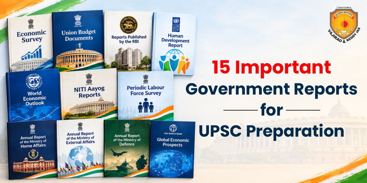 15 Important Government Reports for UPSC Preparation