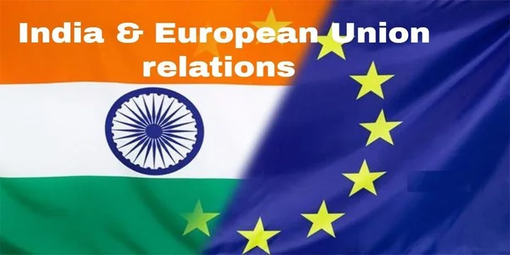 INDIA EU RELATIONS