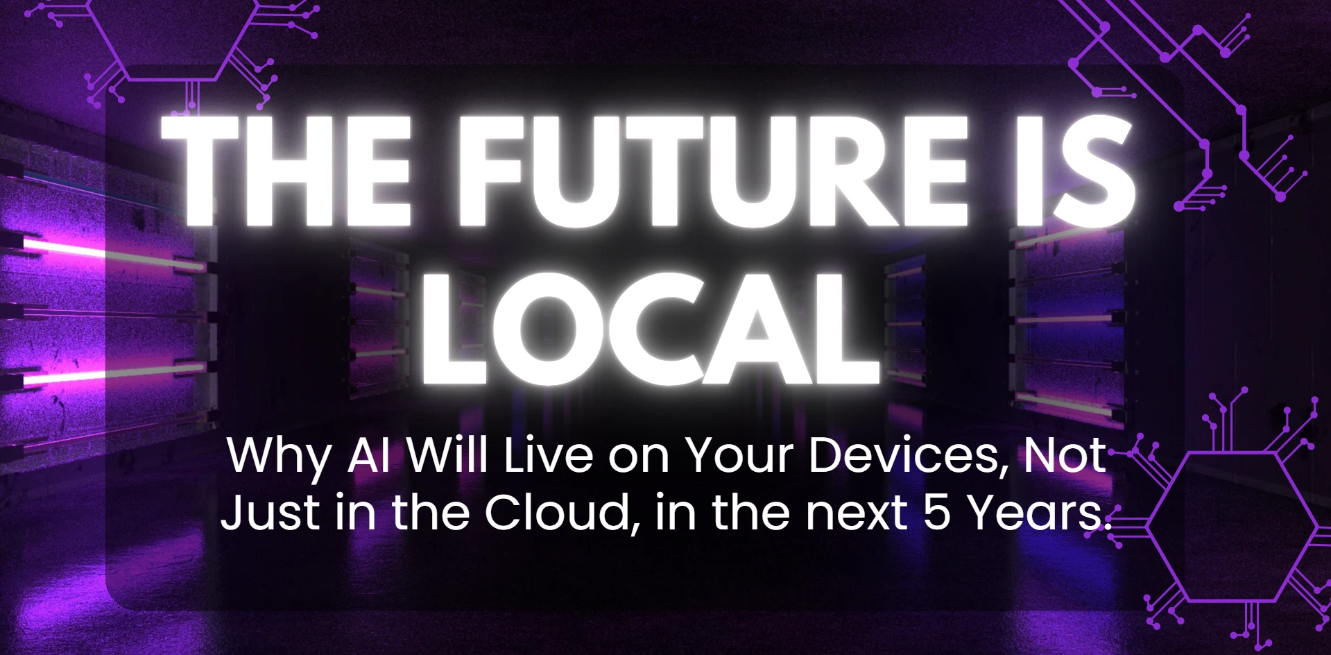 Future is Local