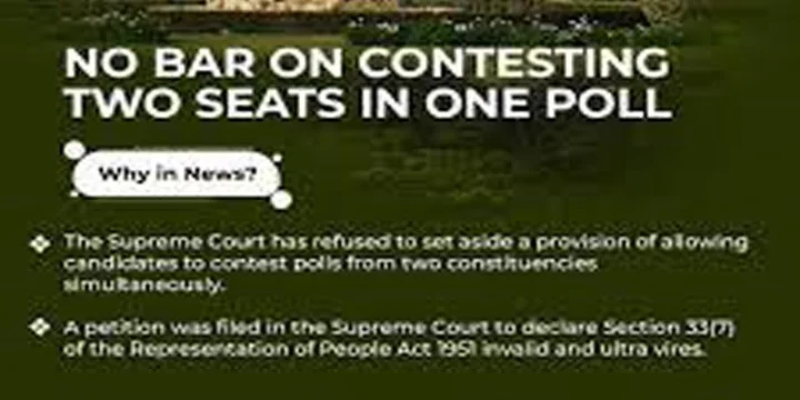 No bar on contesting two seats in one poll