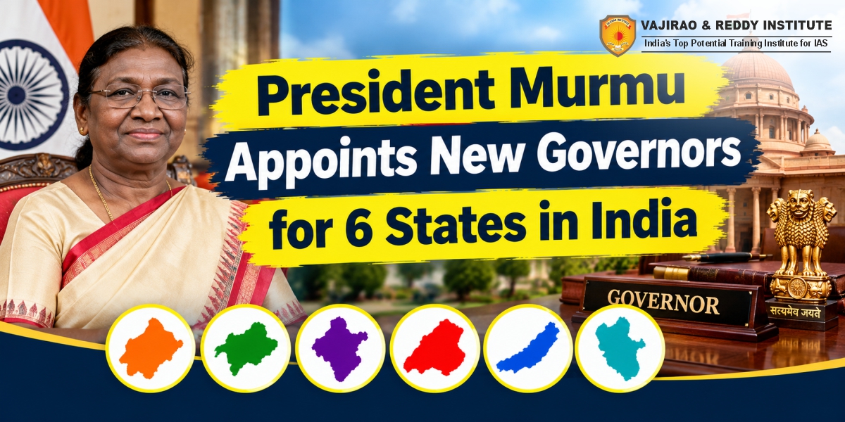 President Murmu Appoints New Governors for 6 States in India