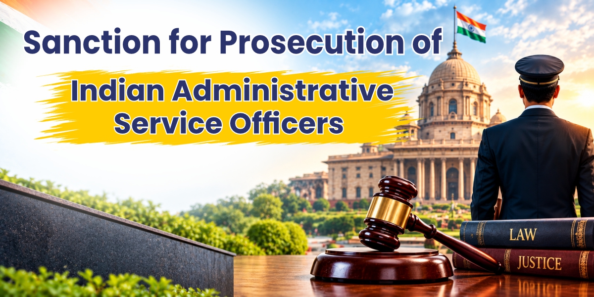 Sanction for Prosecution of IAS Officers