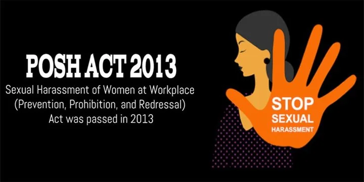 Sexual Harassment of Women At Workplace (Prevention, Prohibition & Redressal) Act 2013 )