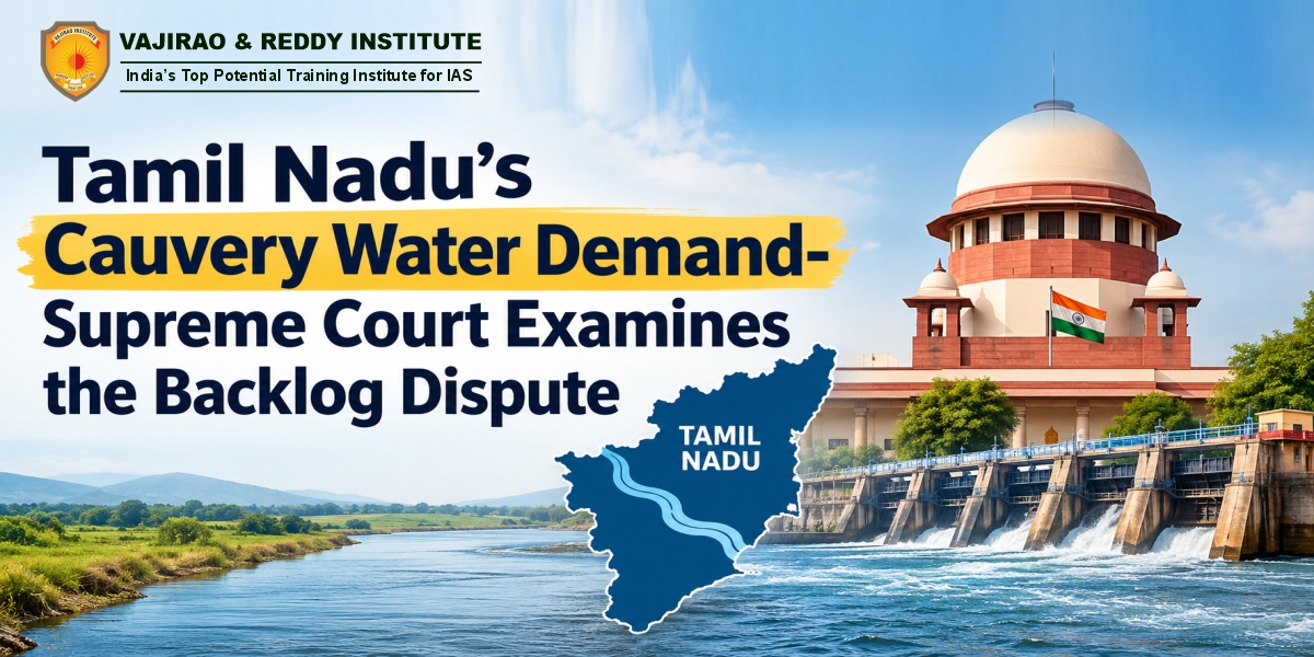 Tamil Nadu’s Cauvery Water Demand