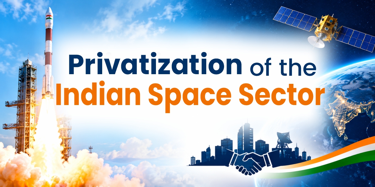 Privatization of the Indian Space Sector