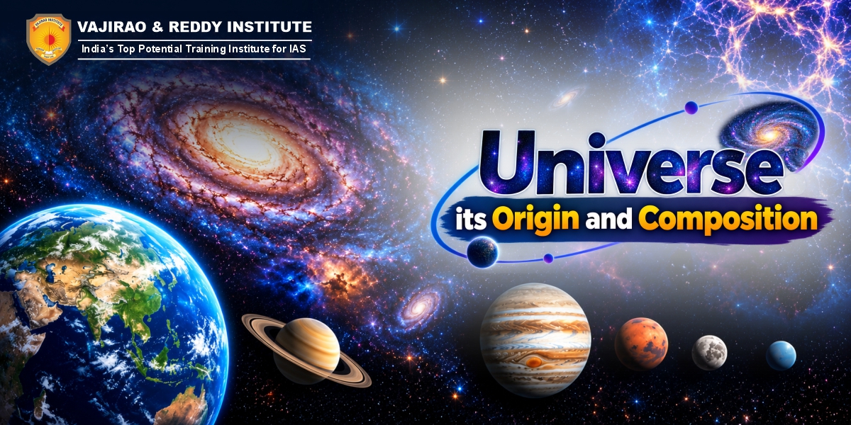 Universe: its Origin and Composition