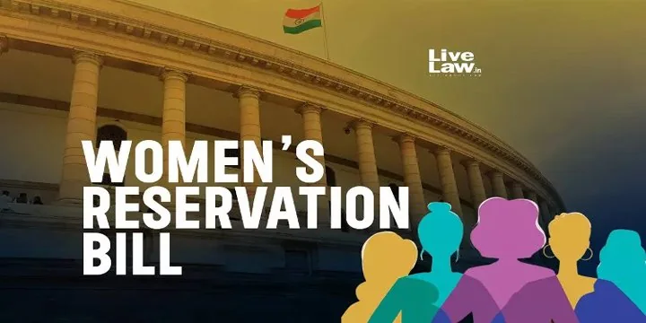 WOMEN RESERVATION BILL: A HISTORICAL PERSPECTIVE